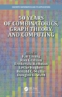 Image for 50 years of Combinatorics, Graph Theory, and Computing