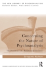 Image for Concerning the nature of psychoanalysis  : the persistence of a paradoxical discourse