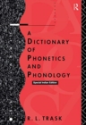 Image for DICTIONARY OF PHONETICS &amp; PHONOLOGY