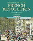 Image for SHORT HISTORY OF THE FRENCH REVOLUTION