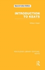 Image for INTRODUCTION TO KEATS