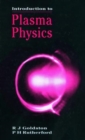 Image for INTRODUCTION TO PLASMA PHYSICS