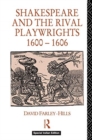 Image for SHAKESPEARE &amp; THE RIVAL PLAYWRIGHTS 1600