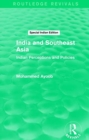 Image for INDIA &amp; SOUTHEAST ASIA ROUTLEDGE REVIVAL