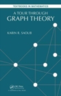 Image for TOUR THROUGH GRAPH THEORY