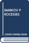 Image for MARKOV PROCESSES