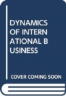 Image for DYNAMICS OF INTERNATIONAL BUSINESS