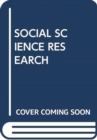 Image for SOCIAL SCIENCE RESEARCH