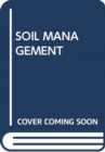 Image for SOIL MANAGEMENT
