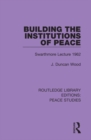 Image for Building the Institutions of Peace
