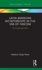 Image for Latin American Dictatorships in the Era of Fascism
