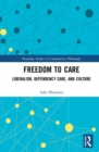 Image for Freedom to Care