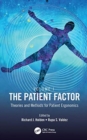 Image for The patient factorVolume 1,: Theories and methods for patient ergonomics