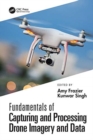 Image for Fundamentals of capturing and processing drone imagery and data