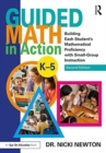 Image for Guided math in action  : building each student&#39;s mathematical proficiency with small-group instruction