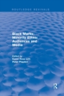 Image for Black marks  : minority ethnic audiences and media