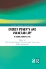 Image for Energy poverty and vulnerability  : a global perspective