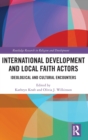 Image for International Development and Local Faith Actors
