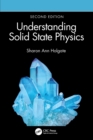 Image for Understanding solid state physics