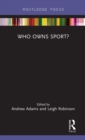Image for Who owns sport?