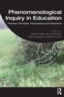 Image for Phenomenological inquiry in education  : theories, practices, provocations and directions