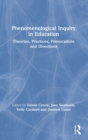 Image for Phenomenological Inquiry in Education