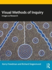 Image for Visual methods of inquiry  : images as research