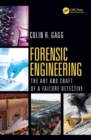 Image for Forensic engineering  : the art and craft of a failure detective