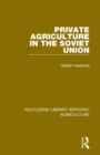 Image for Private Agriculture in the Soviet Union