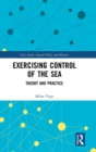 Image for Exercising Control of the Sea