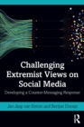 Image for Challenging extremist views on social media  : developing a counter-messaging response