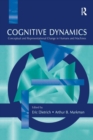 Image for Cognitive dynamics  : conceptual and representational change in humans and machines