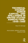 Image for Technical Change, Human Capital, and Spillovers in United States Agriculture, 1949-1985