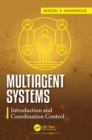 Image for Multiagent systems  : introduction and coordination control
