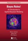 Image for Bayes rules!  : an introduction to Bayesian modeling with R