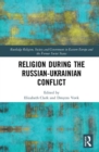 Image for Religion During the Russian Ukrainian Conflict