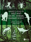 Image for Hawkey&#39;s atlas of wild and exotic animal haematology