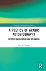 Image for A Poetics of Arabic Autobiography