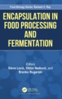 Image for Encapsulation in food processing and fermentations