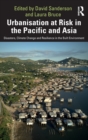 Image for Urbanisation at Risk in the Pacific and Asia