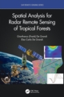 Image for Radar remote sensing of tropical forests  : spatial analysis techniques