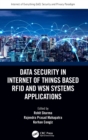 Image for Data security in internet of things based RFID and WSN systems applications