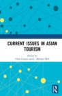 Image for Current Issues in Asian Tourism