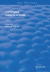Image for Continuous Cultures Of Cells