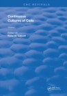 Image for Continuous Cultures Of Cells