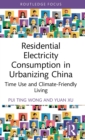 Image for Residential electricity consumption in urbanizing China  : time use and climate-friendly living