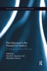 Image for The Holocaust in the Twenty-First Century : Contesting/Contested Memories