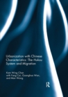 Image for Urbanization with Chinese Characteristics: The Hukou System and Migration