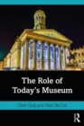 Image for The role of today&#39;s museum