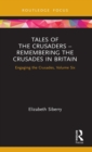 Image for Tales of the Crusaders – Remembering the Crusades in Britain